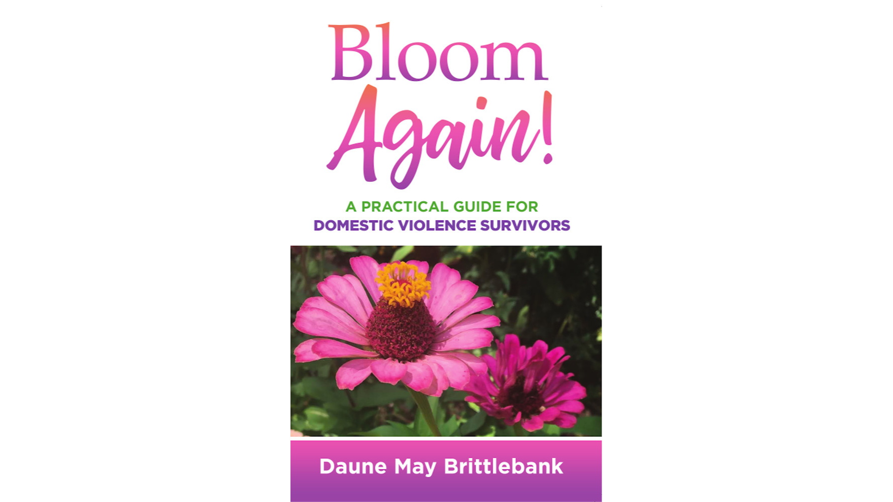 Photo for Bloom Again! A Practical Guide for Domestic Violence Survivors on ViewStub