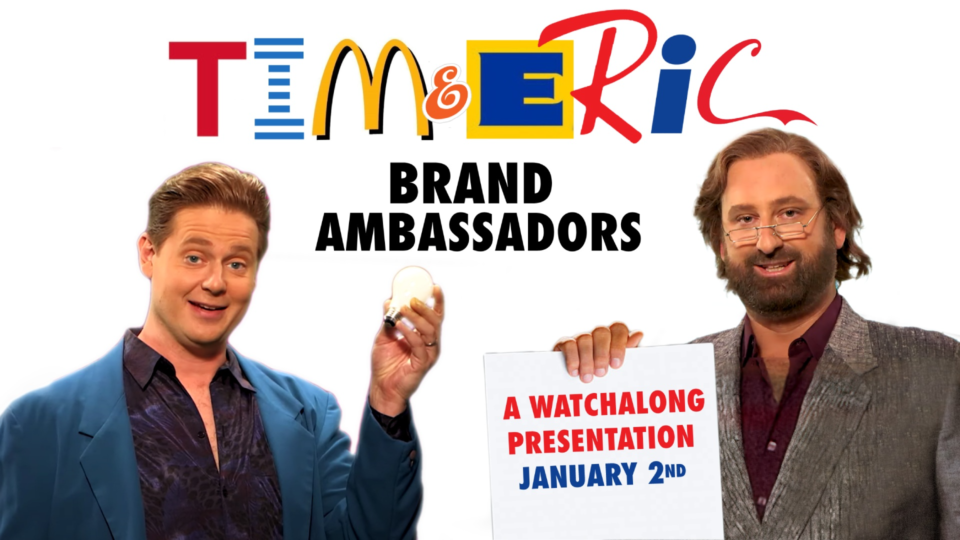 Photo for Tim and Eric Brand Ambassadors Watch Along on ViewStub