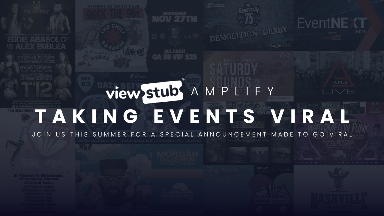 Photo for Taking Events Viral: Introducing ViewStub's Amplify on ViewStub
