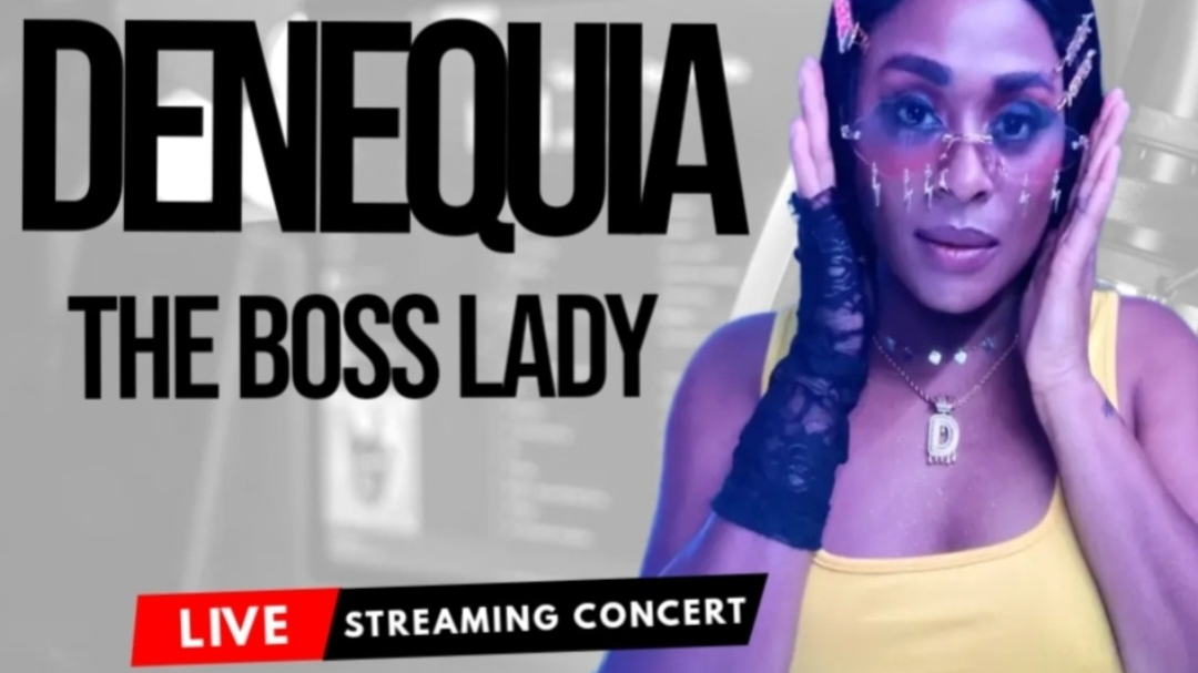 Photo for Denequia/The Boss Lady Live Streaming Concert on ViewStub